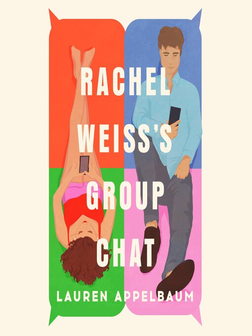 Title details for Rachel Weiss's Group Chat by Lauren Appelbaum - Available